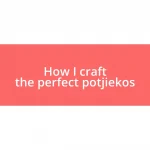 How I craft the perfect potjiekos