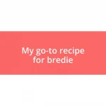 My go-to recipe for bredie